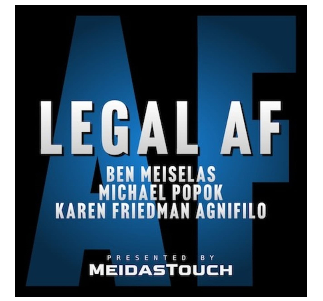 Legal AF part of Meidas touch